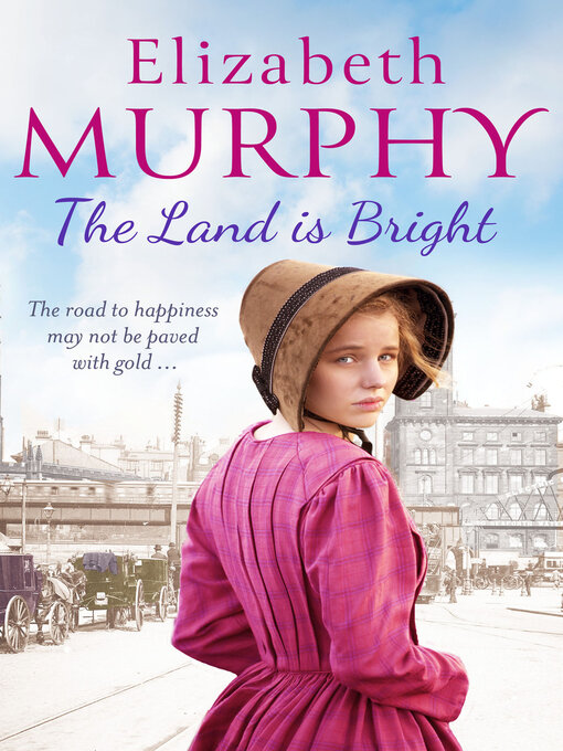 Title details for The Land is Bright by Elizabeth Murphy - Available